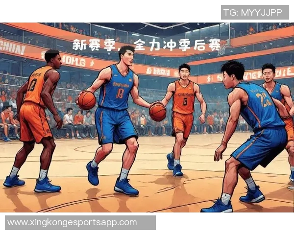 拓记展望球队本赛季争取前十下赛季有望冲击季后赛目标 拓记展望球队本赛季争取前十下赛季有望冲击季后赛目标